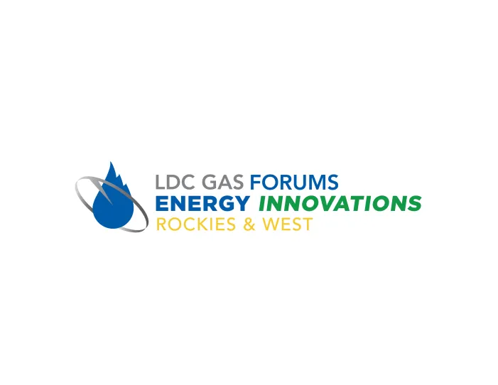 LDC Gas Forum Rockies & West takes place in San Diego, CA, August 10 – 12, 2026.png