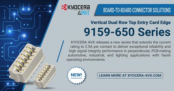 KYOCERA AVX Releases a New Series of Vertical, Dual-Row, Top-Entry Card-Edge Connectors