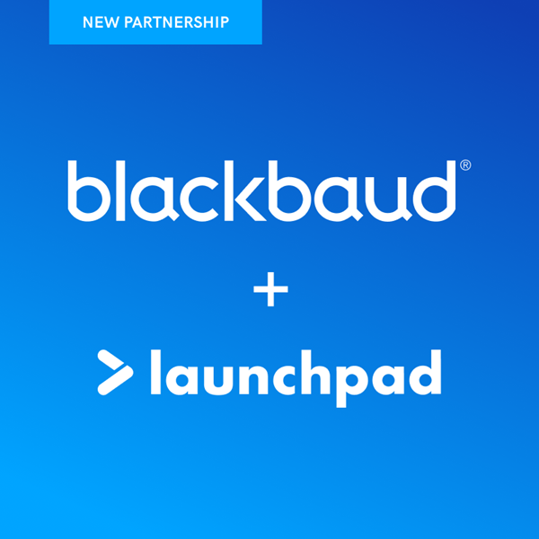 Launchpad joins a network of companies providing applications and solutions that complement Blackbaud’s cloud offerings.