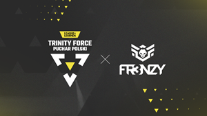 ESE Acquisition Target, Frenzy, to Produce League of Legends Competition with Riot Games, Finals of the Trinity Force Puchar Polski