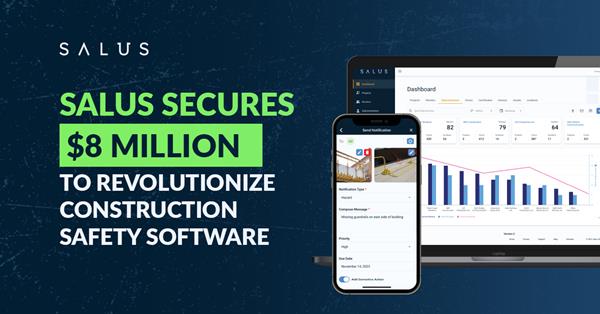 SALUS secures $8 Million to revolutionize construction safety software