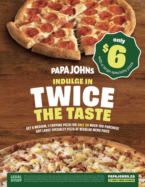 Papa Johns Canada $6 1 Topping Pizza Deal
