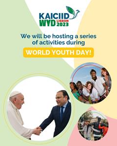 Dialogue Encounters at World Youth Day with KAICIID in Lisbon!