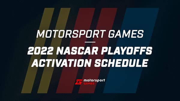 MOTORSPORT GAMES ANNOUNCES FIVE AT-TRACK ACTIVATIONS DURING THE 2022 NASCAR CUP SERIES PLAYOFFS, INCLUDING NASCAR RIVALS COMPETITION