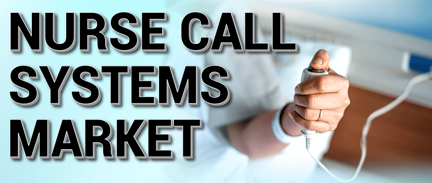 Nurse Call Systems Market Globenewswire