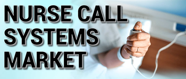 Nurse Call Systems Market Globenewswire