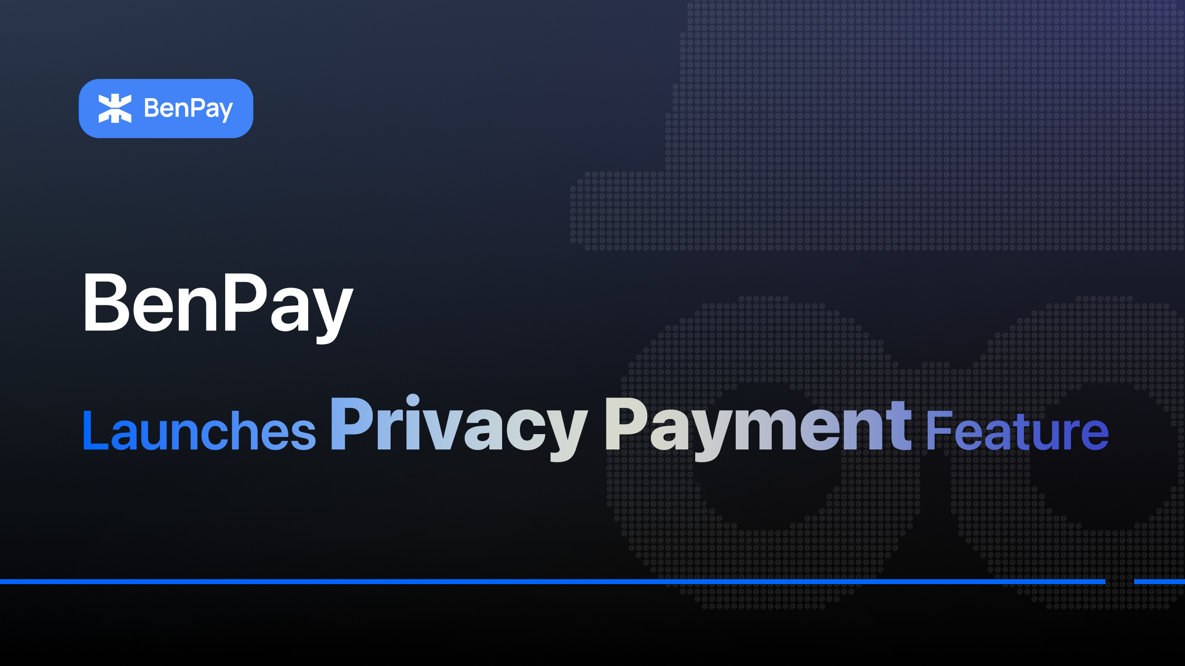 BenPay Launches Privacy Payment Feature