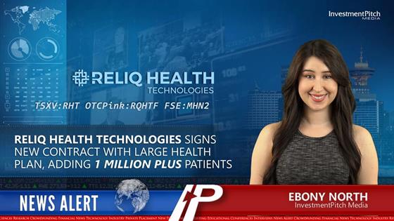 Reliq Health Technologies signs new contract with large Health Plan, adding more than 1 million patients: Reliq Health Technologies signs new contract with large Health Plan, adding more than 1 million patients