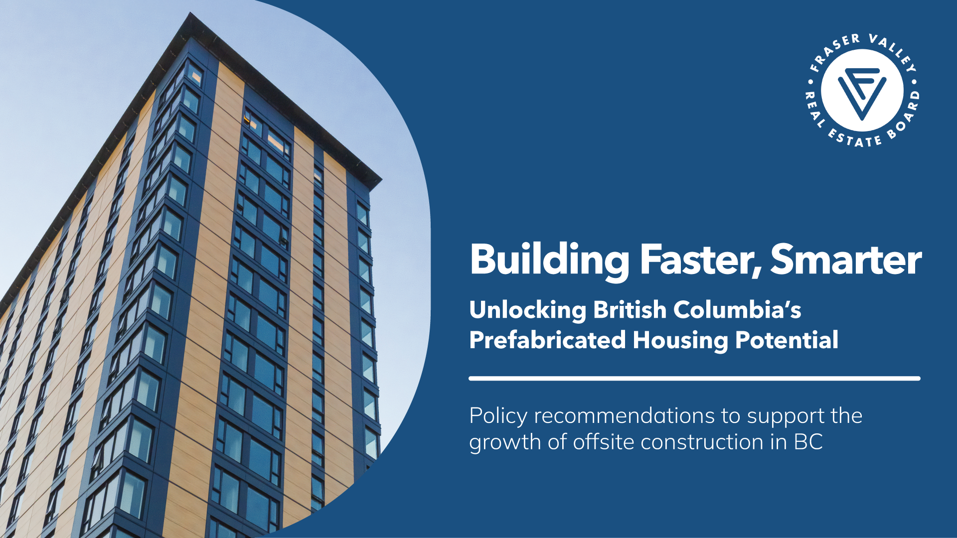 Building faster, smarter: new report calls for a prefabricated housing strategy to accelerate affordability in BC