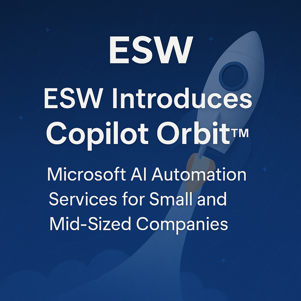 ESW Introduces Copilot Orbit™, Microsoft AI Automation Services for Small and Mid-Sized Companies