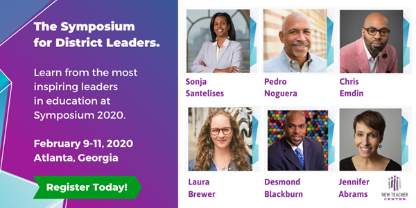 Register today to learn from the most inspiring leaders in education at this year's Symposium event. 

https://web.cvent.com/event/a14e8bf1-8f12-4a1f-a1be-2c7ba588b8bc/summary?RefId=NTC%20Events&rt=NN6i9O1jPkabHYY9Ta5jTA