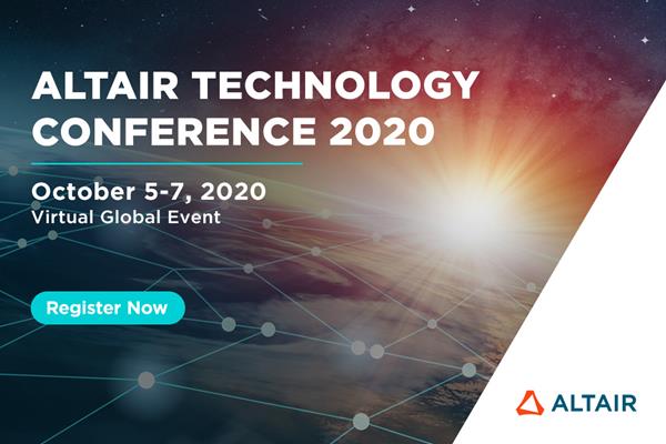 Altair Technology Conference 2020, October 5-7. Register free: https://atc2020.virtual.altair.com 