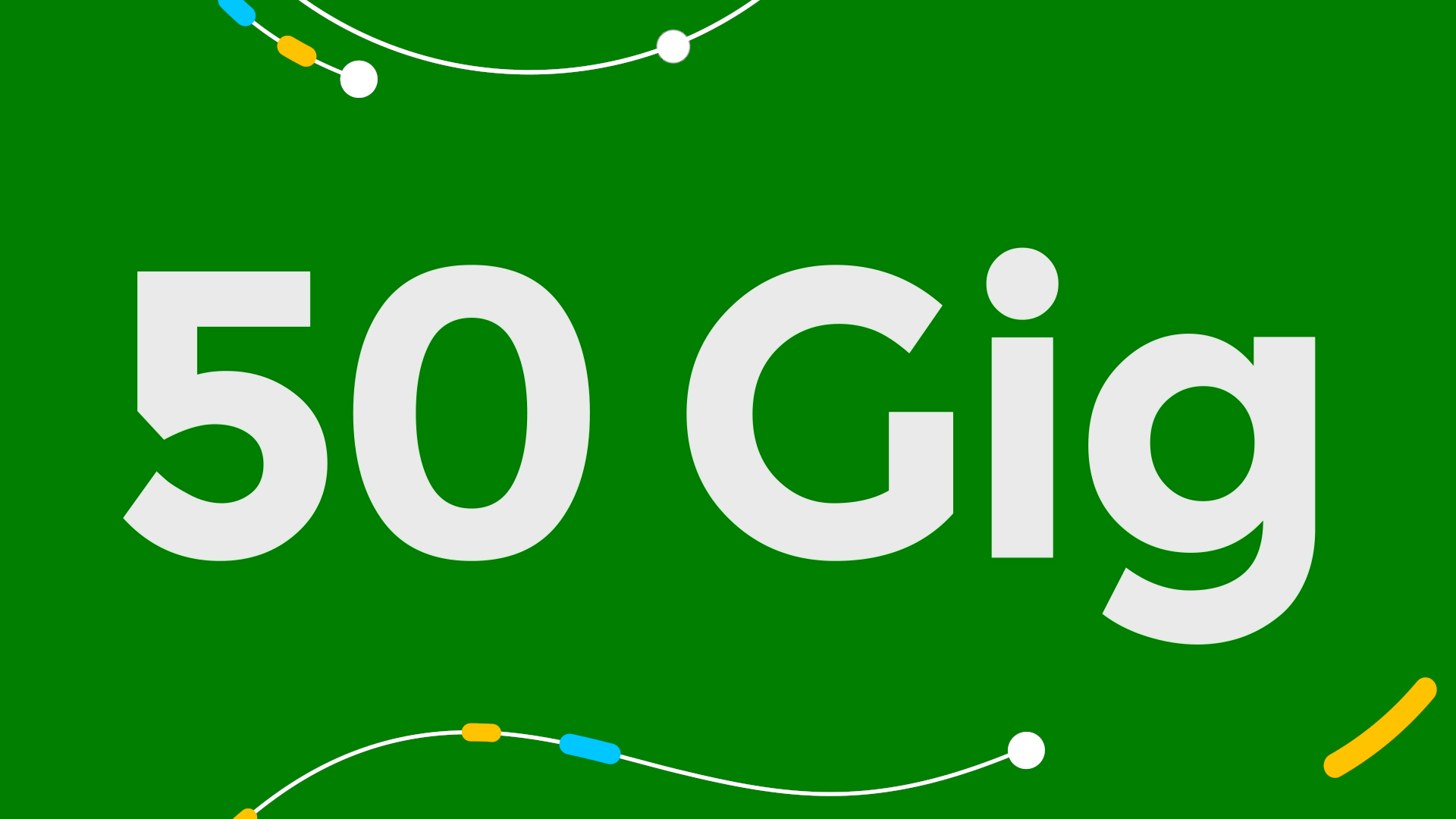 50 Gig