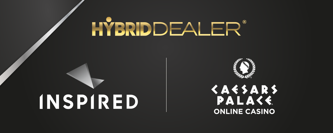 INSPIRED PARTNERS WITH CAESARS DIGITAL TO DEVELOP A RANGE OF CUSTOMIZED HYBRID DEALER® PRODUCTS