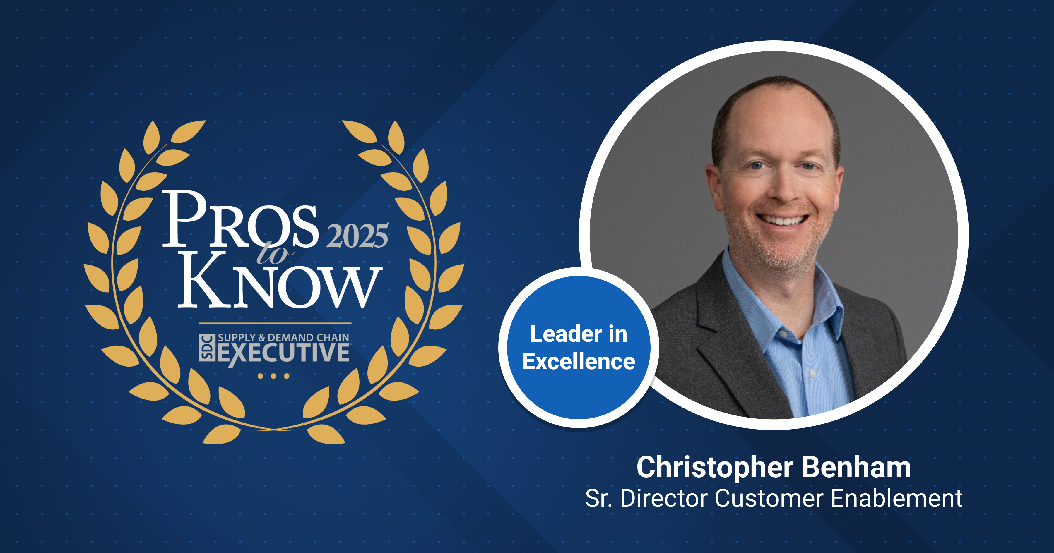 Resilinc's Sr Director, Christopher Benham, Named 2025 Pros to Know by Supply & Demand Chain Executive Magazine