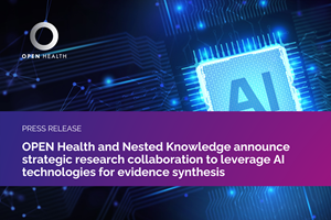 OPEN Health and Nested Knowledge announce strategic research collaboration to leverage AI technologies for evidence synthesis