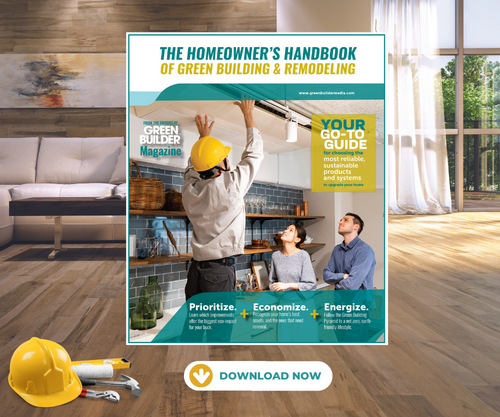 The Homeowner's Handbook of Green Building & Remodeling