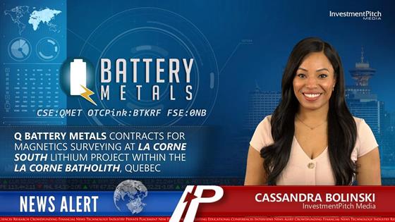 Q Battery Metals contracts for magnetics surveying at La Corne South Lithium project within the La Corne Batholith, Quebec: Q Battery Metals contracts for magnetics surveying at La Corne South Lithium project within the La Corne Batholith, Quebec