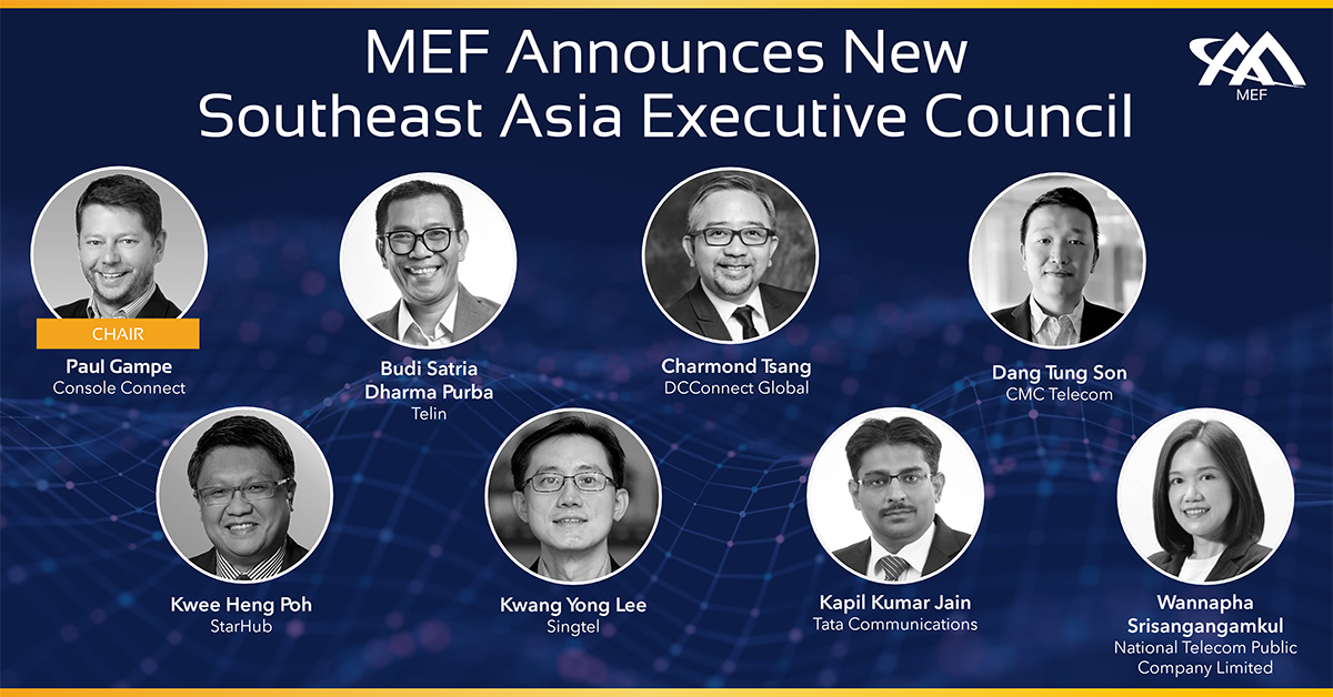 MEF announced the formation of its Southeast Asia Executive Council comprising senior service provider executives from across the region.