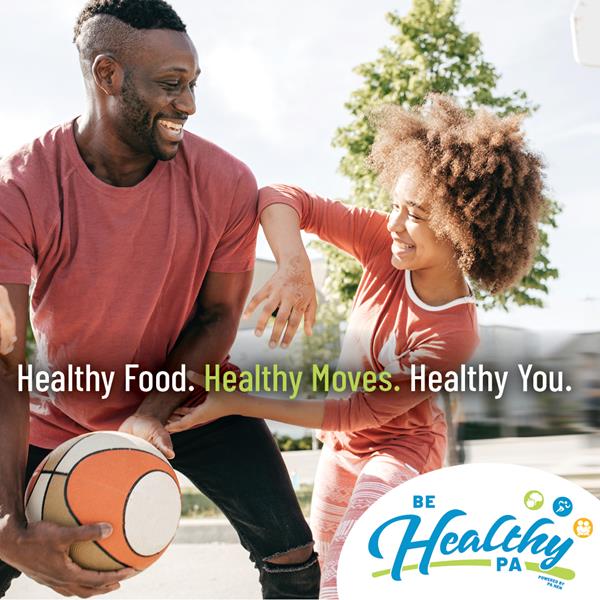 Be Healthy PA social marketing creative. Focus on Healthy Moves.