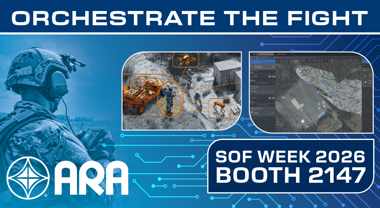 Orchestrate the Fight: ARA to Highlight Operator-Driven Innovations at SOF Week