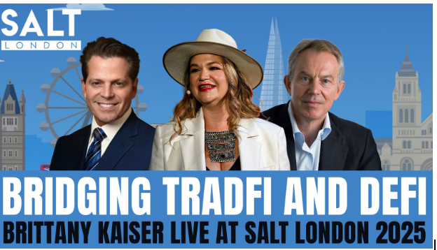 Brittany Kaiser to Present at SALT London 2025 on DeFi, Tokenization, and Digital Asset Treasuries