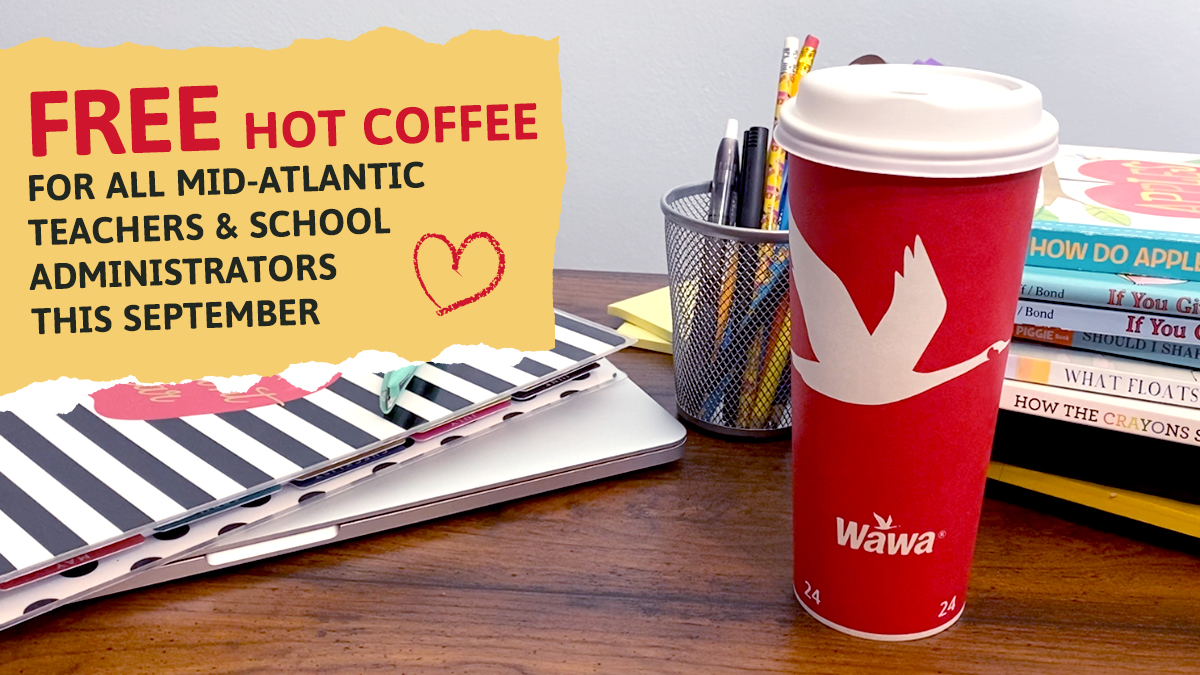 Wawa Gives “Cheers to Classrooms” in Mid-Atlantic with Free