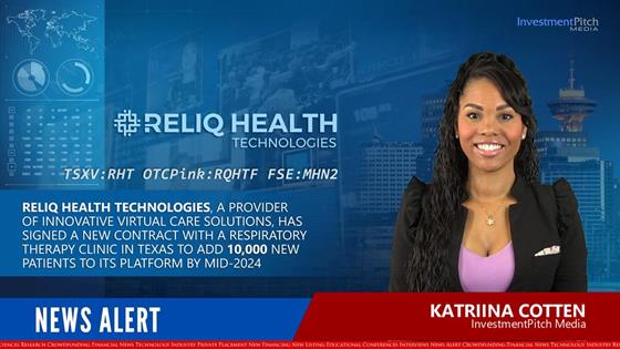 Reliq Health Technologies, a provider of innovative Virtual Care solutions, has signed a new contract with a respiratory therapy clinic in Texas to add 10,000 new patients to its platform by mid-2024: Reliq Health Technologies, a provider of innovative Virtual Care solutions, has signed a new contract with a respiratory therapy clinic in Texas to add 10,000 new patients to its platform by mid-2024