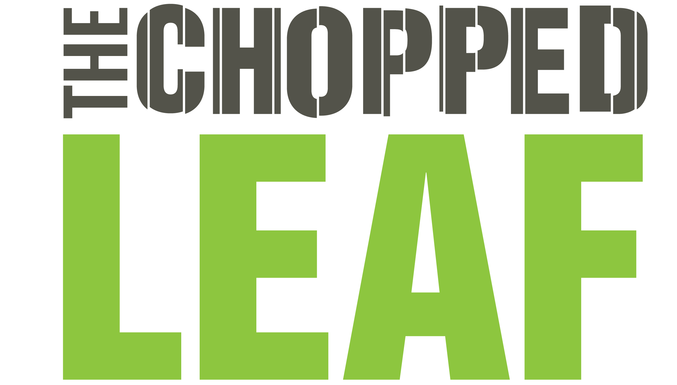 The Chopped Leaf’s L