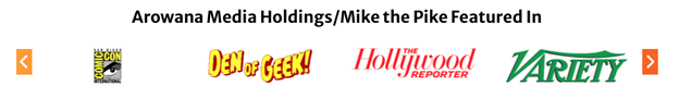 Arowana Media Holdings - Mike the Pike Featured In