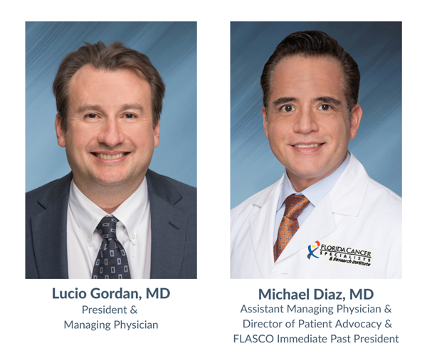 President & Managing Physician Lucio Gordan, MD; Assistant Managing Physician & Director of Patient Advocacy & FLASCO Immediate Past President Michael Diaz, MD