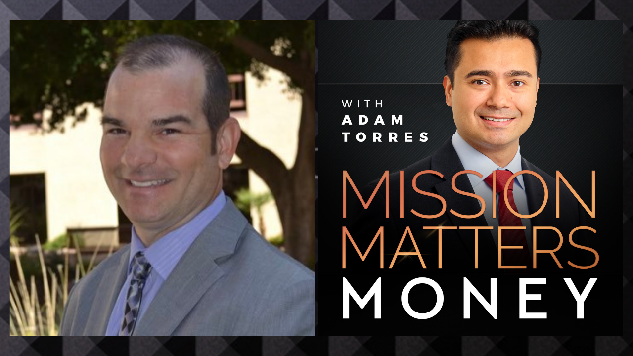 Carter Wilcoxson was recently interviewed by Adam Torres of Mission Matters Money Podcast. 