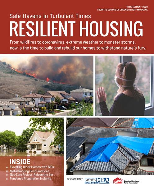 For more resilient housing news, visit https://www.greenbuildermedia.com/green-builder-resilient-housing-home