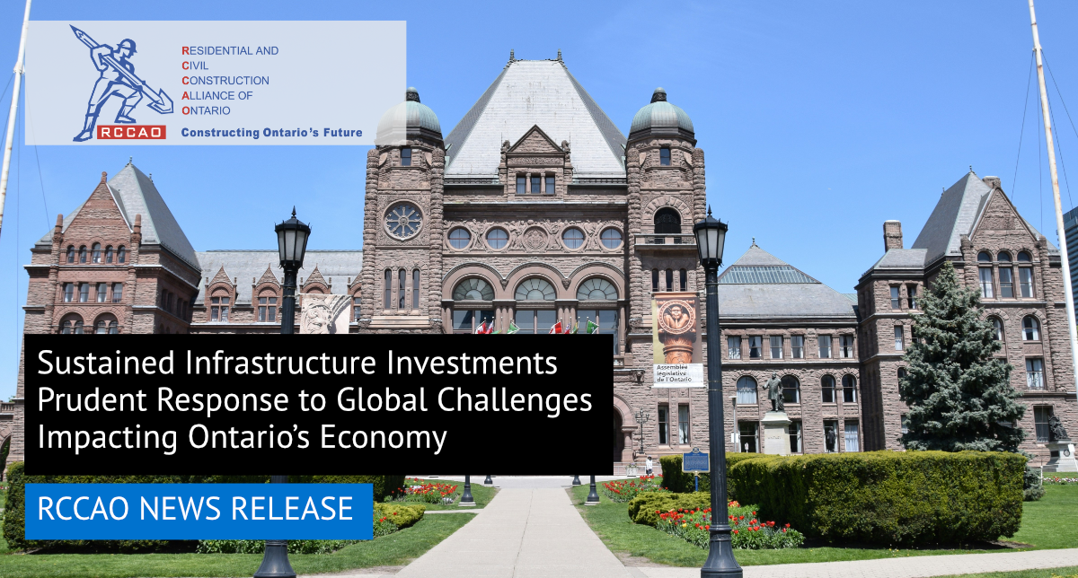 Sustained Infrastructure Investments Prudent Response to Global Challenges Impacting Ontario’s Economy