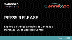 Explore all things cannabis at CannExpo March 25-26 at Enercare Centre