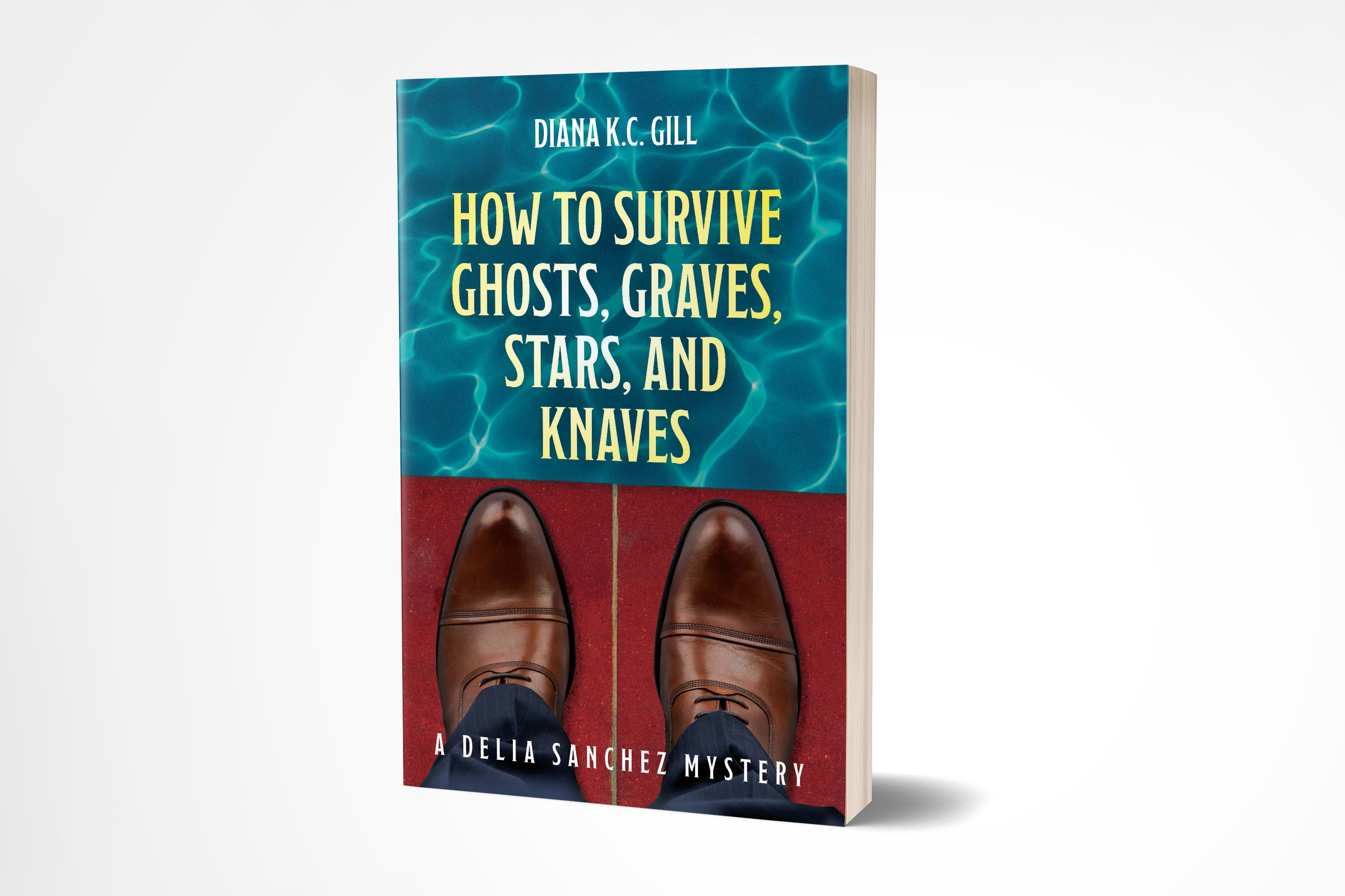 HOW TO SURVIVE GHOSTS, GRAVES, STARS, AND KNAVES