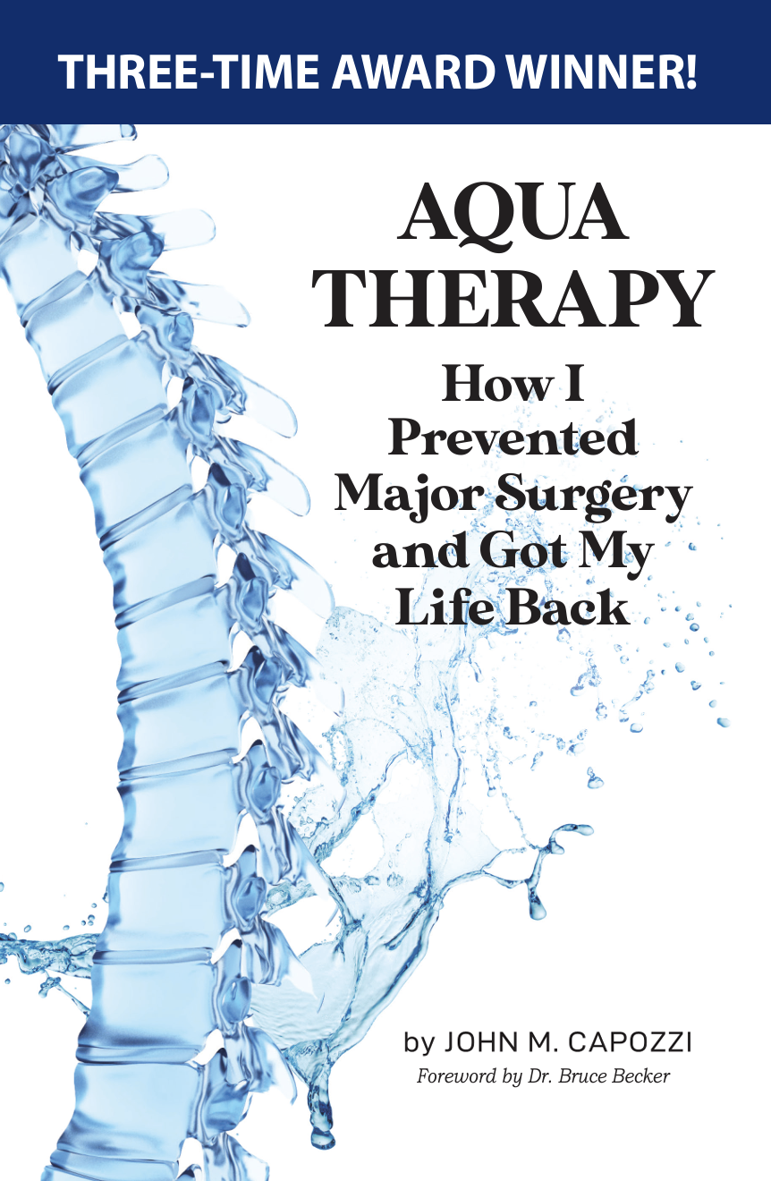 Award-Winning Author John Capozzi Releases Groundbreaking Book on Overcoming Debilitating Back Pain and Preventing Atrophy