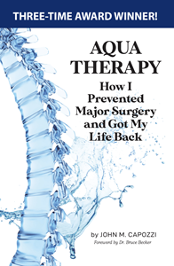 John Capozzi's new book shares his personal battle with chronic back pain and how he reclaimed his life through the transformative power of aqua therapy.