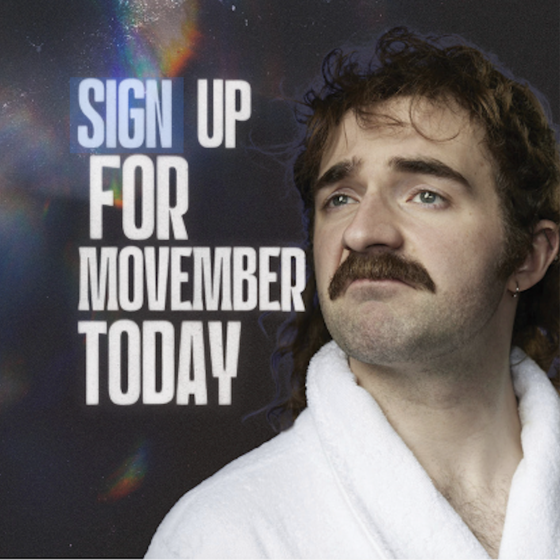 Sign Up For Movember Today