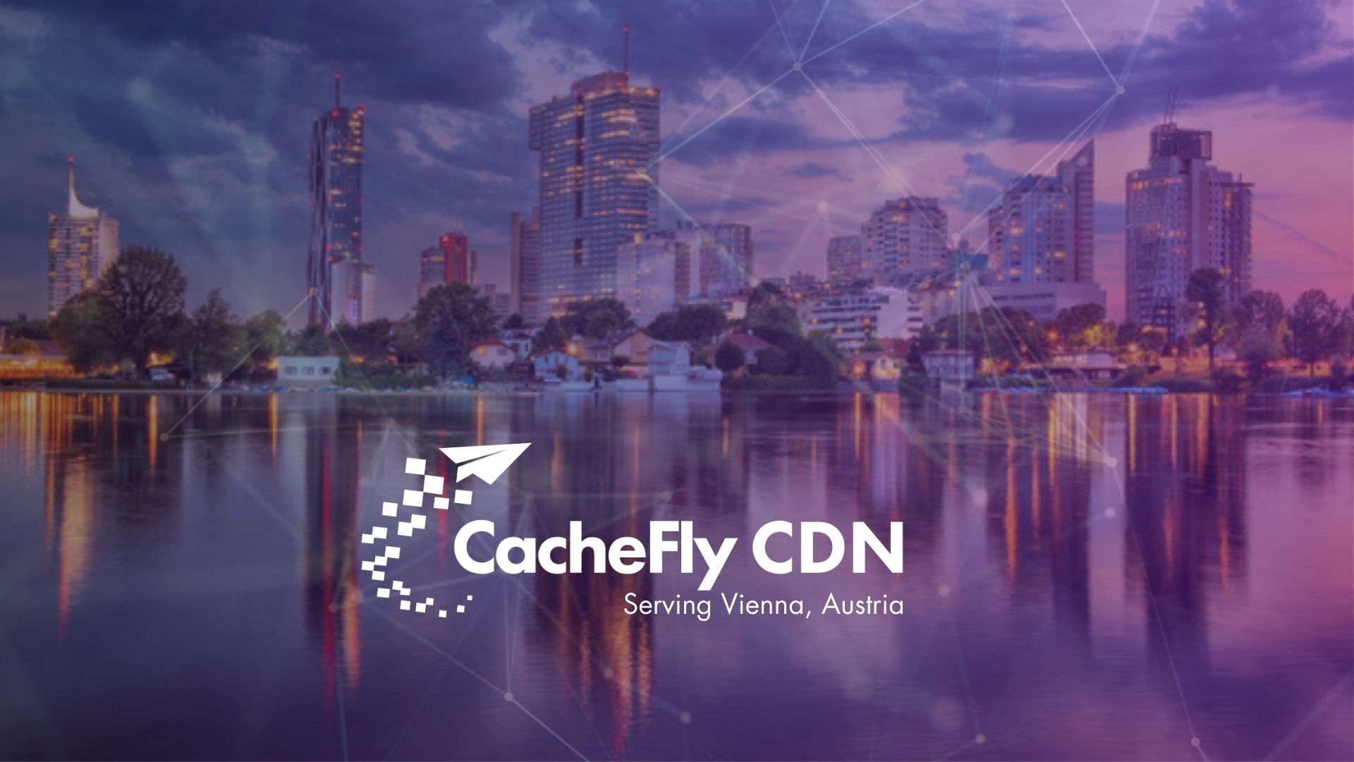 CacheFly Expands Global Reach with New Point of Presence in Vienna, Austria