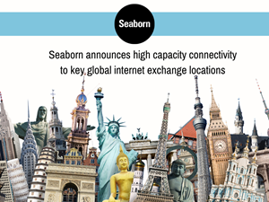 Seaborn announces high capacity connectivity to key global internet exchange locations