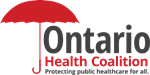 Health Coalition Calls on Ontarians to Pour Into the Streets to Protest Ford Government Inaction on Hospital Crisis and Attempts to Privatize