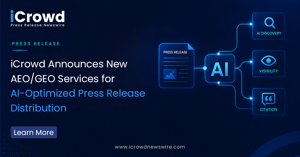 iCrowd Announces New AEO/GEO Services for AI-Optimized Press Release Distribution