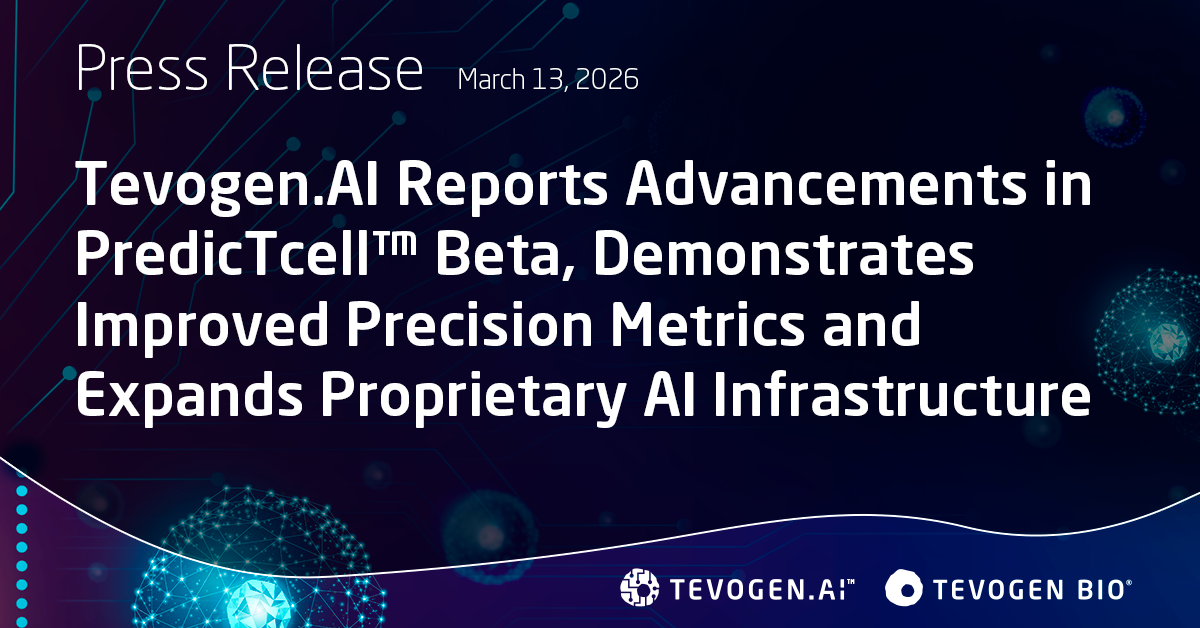 Tevogen.AI Reports Advancements in PredicTcell™ Beta, Demonstrates Improved Precision Metrics and Expands Proprietary AI Infrastructure