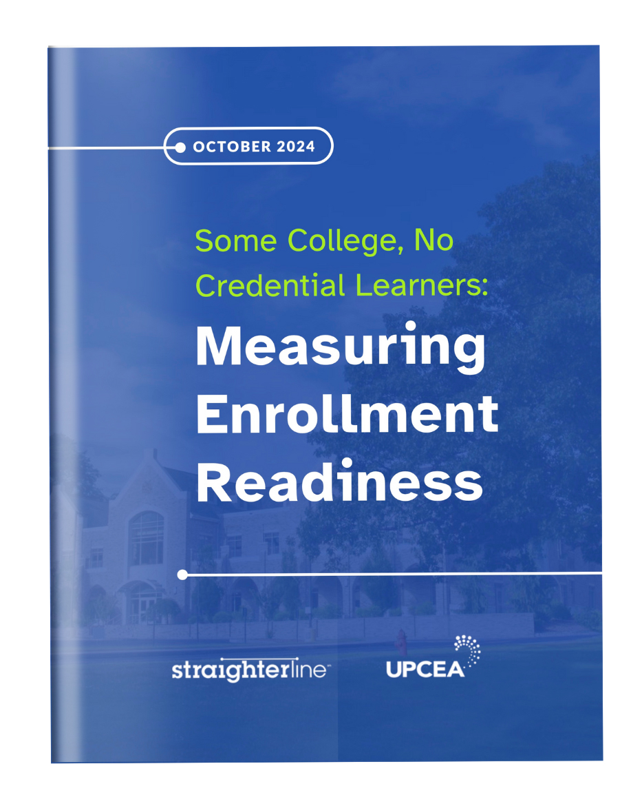 StraighterLine and UPCEA Empirical Research Study on Some College, No Credential Learners