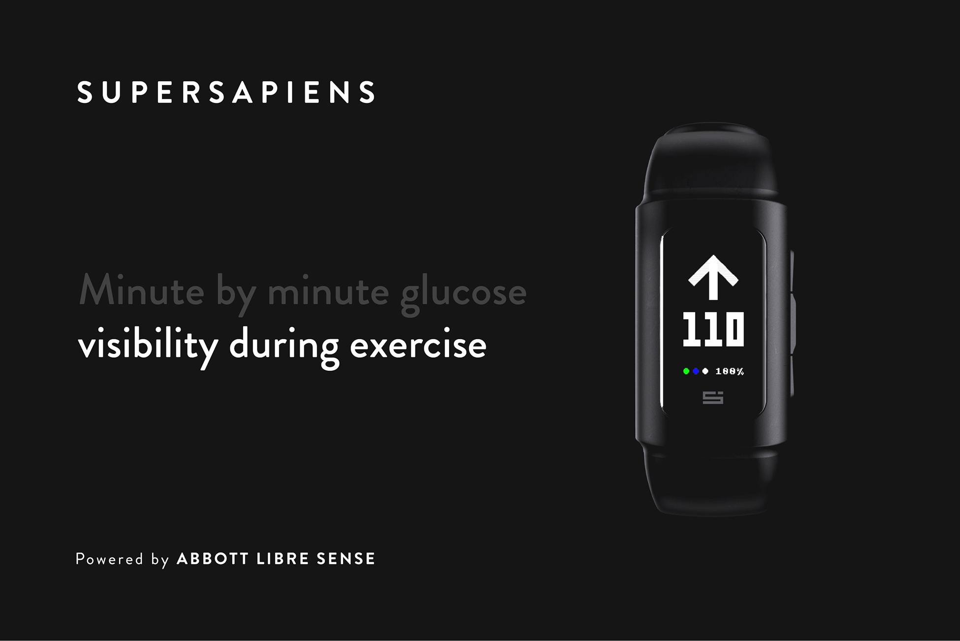 The Supersapiens Energy Band, Version Zero is the first and only wearable device that can read sport glucose data directly from Abbott’s Libre Sense and displays an athlete’s minute-by-minute glucose data.