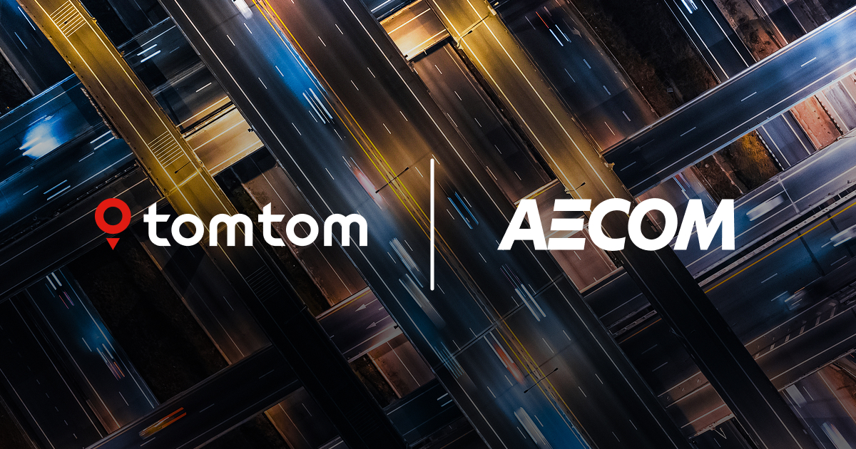 TomTom and AECOM partner to deliver enhanced global infrastructure planning and road traffic management  
