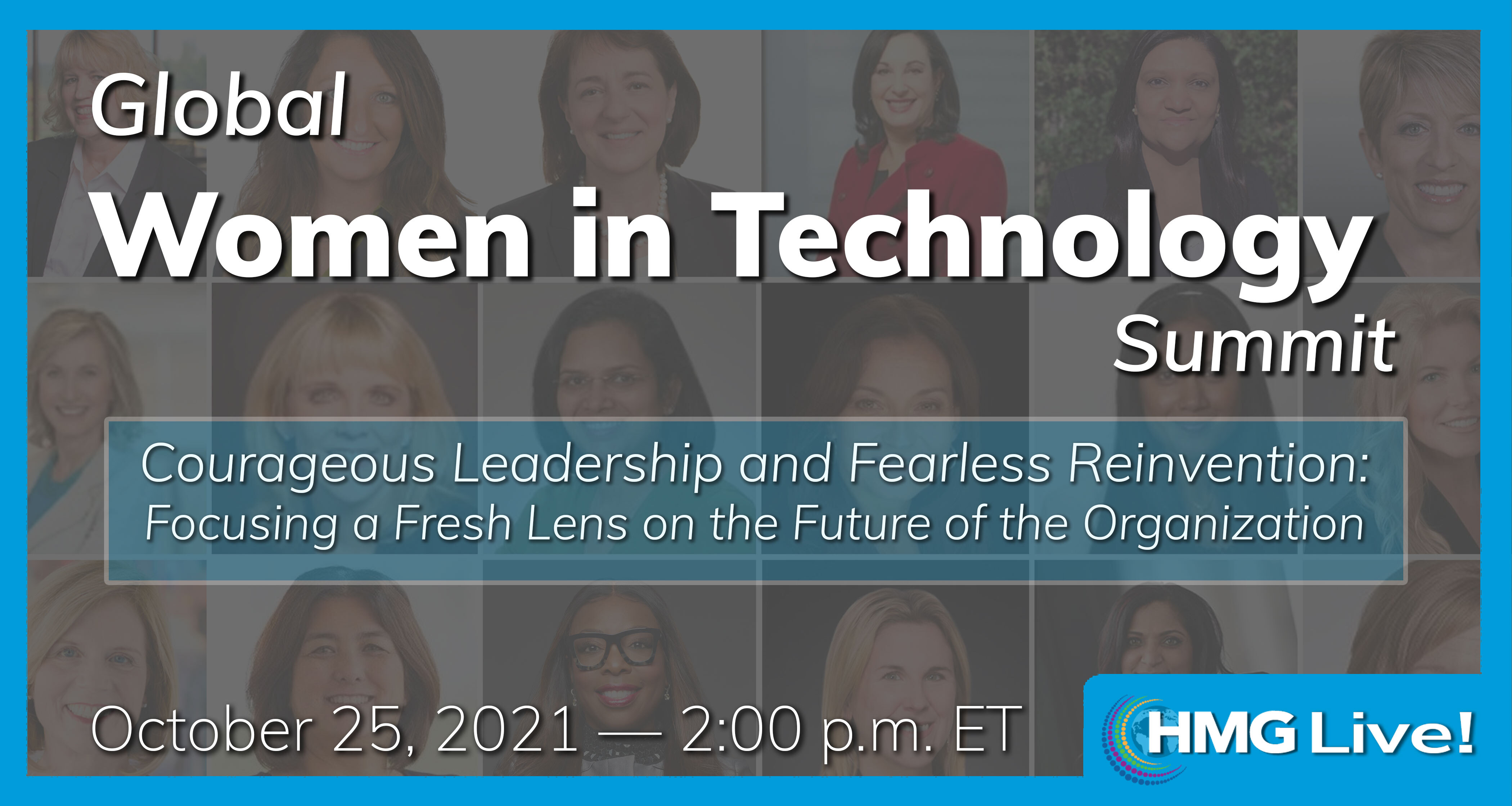 The 2021 HMG Live! Global Women in Technology Summit