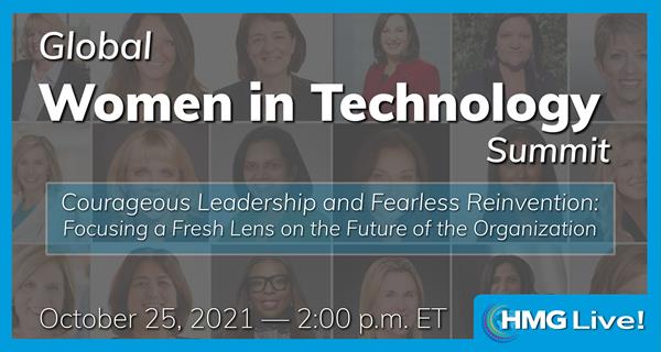 The 2021 HMG Live! Global Women in Technology Summit