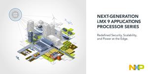 NXP i.MX 9 Applications Processors 